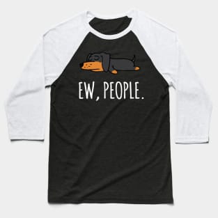 Ew People Dachshund Lazy Dog Baseball T-Shirt